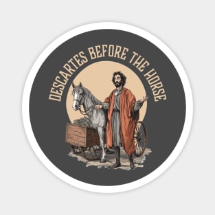 Descartes Funny Philosophy gift - Greek quote for philosophers Magnet